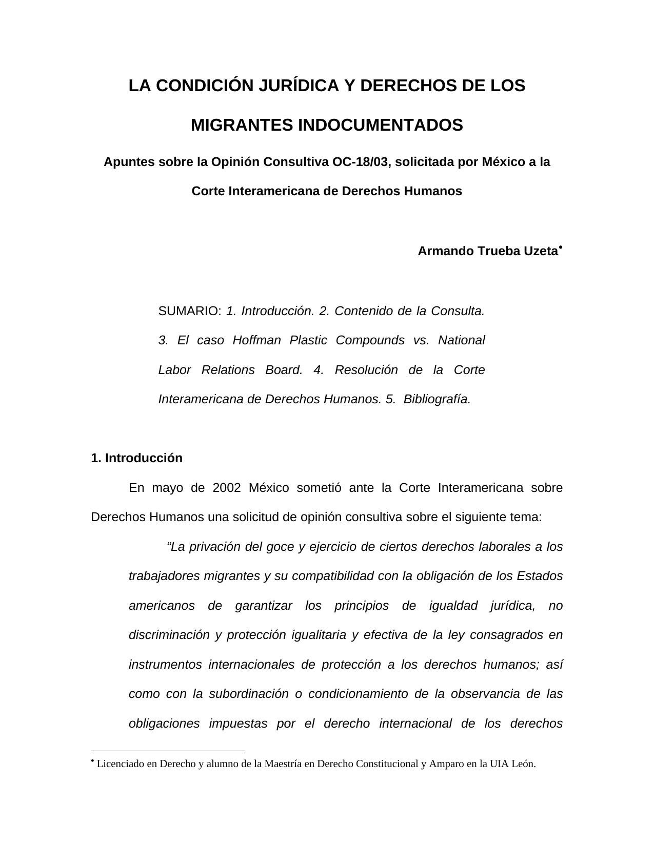 La condicion juridica y derechos de los migrantes indocumentados